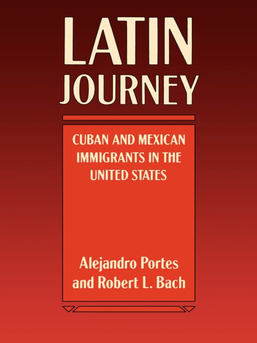 Title details for Latin Journey by Prof. Alejandro Portes - Wait list